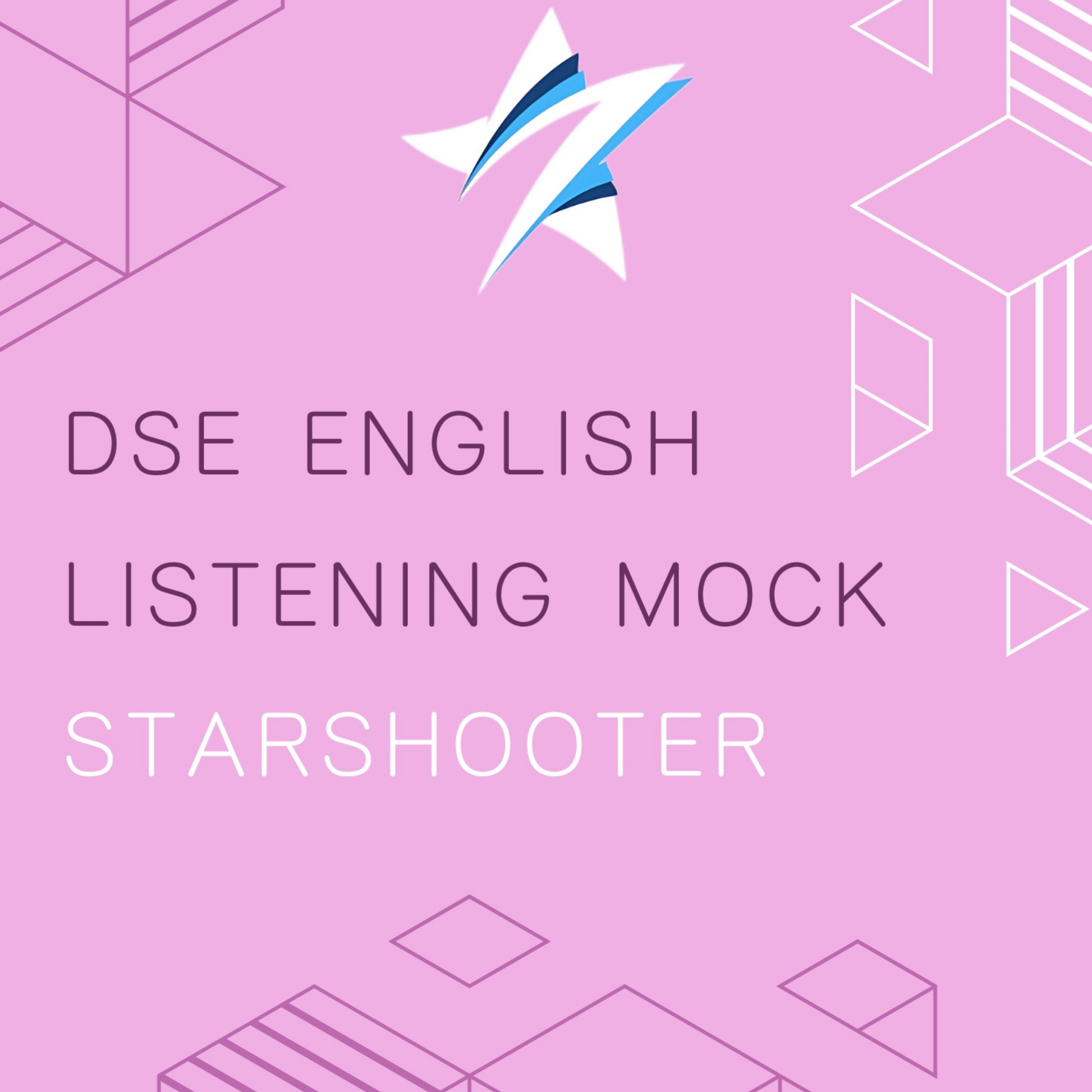 【超級狀元自製Mock Paper+解卷】English Paper 3 Listening Part B - Starshooter Education 星遇教育